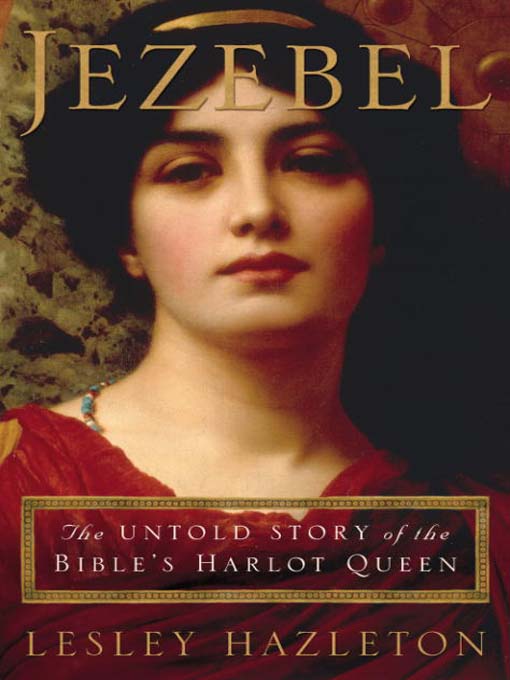 Title details for Jezebel by Lesley Hazleton - Available